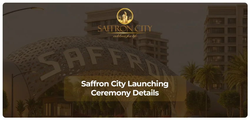 Saffron City Launching Ceremony Details