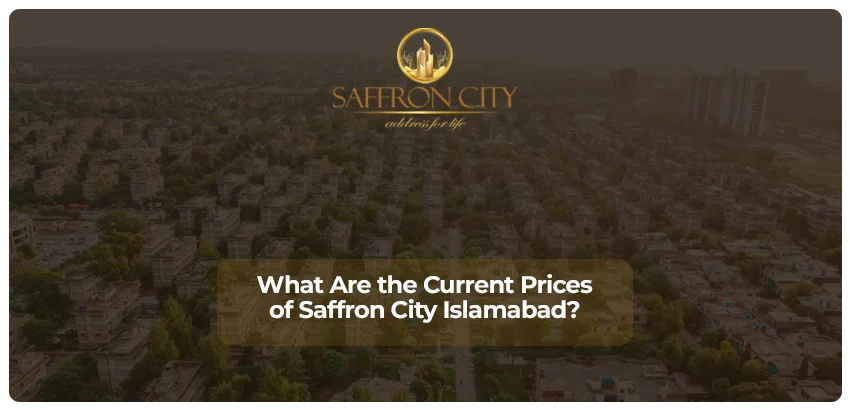 What-Are-the-Current-Prices-of-Saffron-City-Islamaba